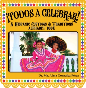 ¡Todos a Celebrar! A New Children's Book For Your Home Library 